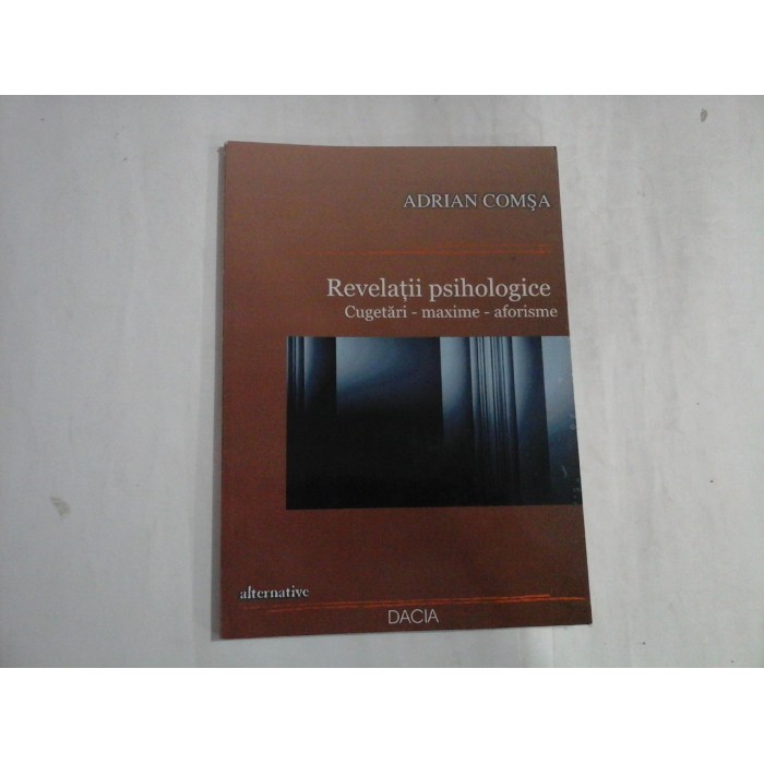 REVELATII PSIHOLOGICE - ADRIAN COMSA REVELATII PSIHOLOGICE - ADRIAN COMSA